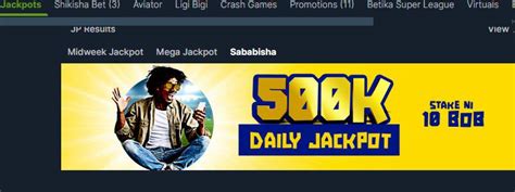 How to get a jackpot bonus on Betika .